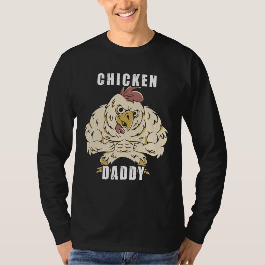 Chicken Daddy Hühner Vater Landwirt Geflügelzüchte Tシャツ (正面)