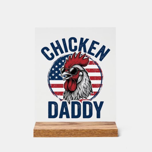 Chicken Daddy Rooster Vintage Patriotic Shirt Desi アクリルサイン (正面)