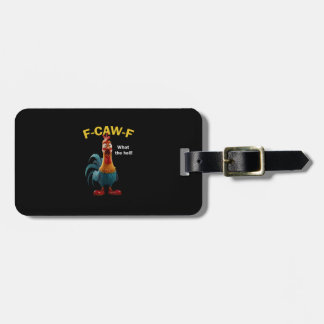 Chicken F-CAW-F F-caw-F ラゲッジタグ
