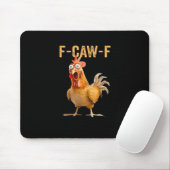 Chicken F-Caw-F Funny Trendy マウスパッド (マウス)