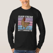 Chicken Farm Fresh Butt Nuggets Egg Joke Farmer Tシャツ (正面)