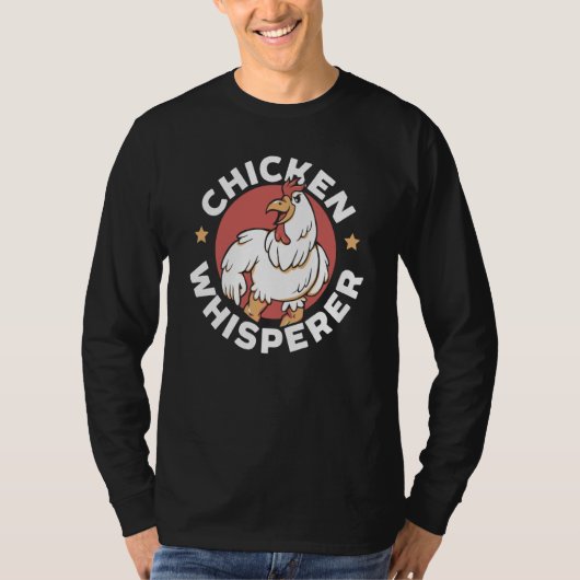 Chicken Farmer Chicken Whisper Farm Animal Poultry Tシャツ (正面)