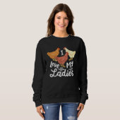 Chicken Farmers I Love My Ladies スウェットシャツ (正面フル)