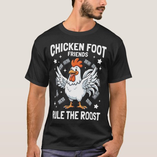 Chicken Foot Friends Rule the Roost Tシャツ (正面)