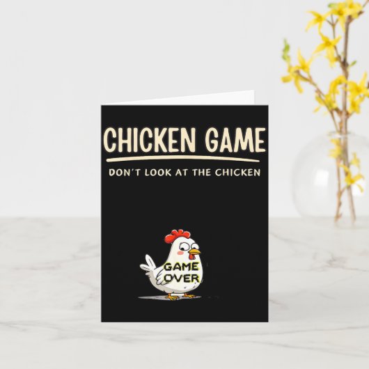 Chicken Game Do Not Look At The Chicken Funny Chic カード (黄色い花)