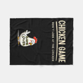 Chicken Game Do Not Look At The Chicken Funny Chic フリースブランケット (正面(横))