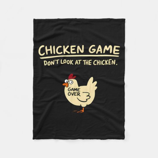 Chicken Game Dont Look At The Chicken Funny Chick  フリースブランケット (正面)