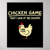 Chicken Game Don't Look At The Chicken Funny Chick ポスター (正面)