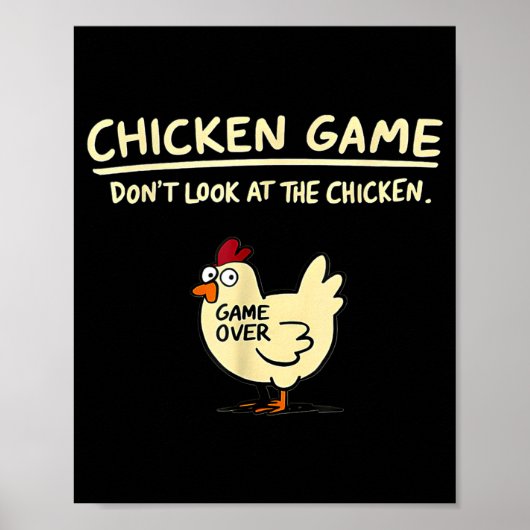 Chicken Game Don't Look At The Chicken Funny Chick ポスター (正面)