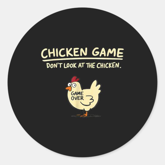 Chicken Game Don't Look At The Chicken Funny Chick ラウンドシール (正面)