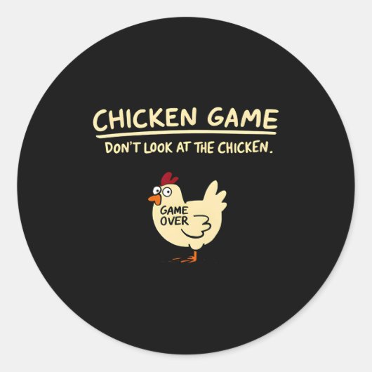 Chicken Game Dont Look At The Chicken Funny Chick  ラウンドシール (正面)
