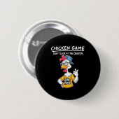 Chicken Game Humorous Family Tee - Uni-adults &amp 缶バッジ (正面&裏面)