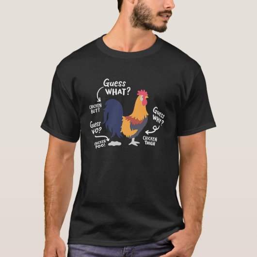 Chicken Joke Guess Why Farm Tシャツ (正面)