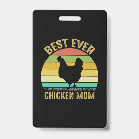 Chicken Lover | Best Ever Chicken Mom バッジ (正面)