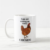 Chicken Lover I am Not Waking Up Early Funny コーヒーマグカップ (左)