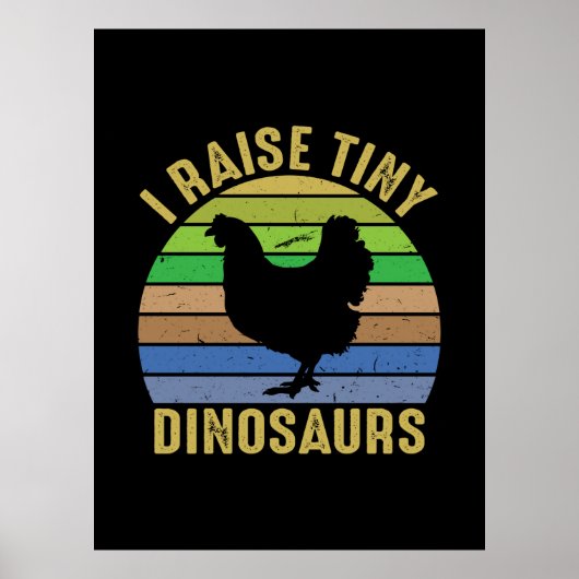 Chicken Lover | I Raise Tiny Dinosaurs ポスター (正面)