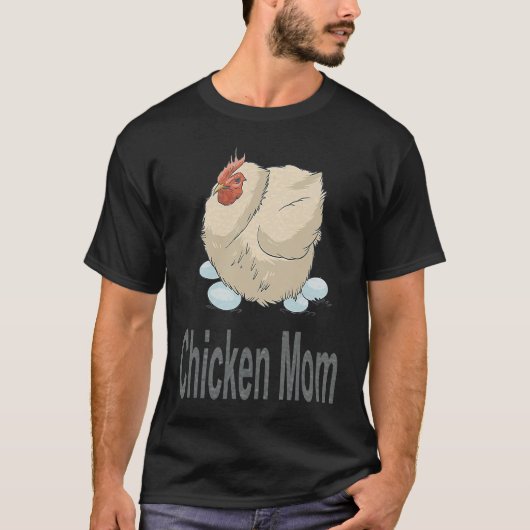 Chicken Mom  Chicken Farming Tシャツ (正面)