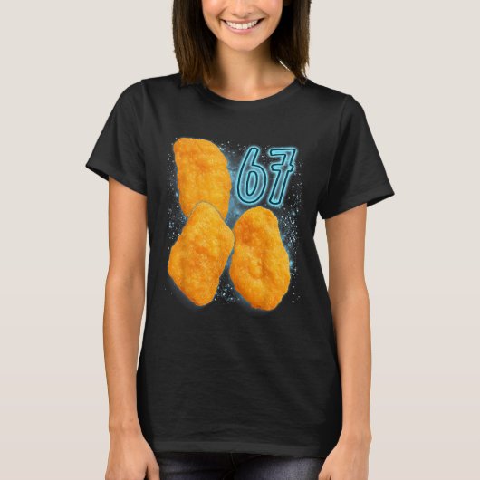 Chicken Nugget Lover 67 Meme Six Seven Fried Chick Tシャツ (正面)