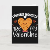 Chicken Nuggets Are My Valentine Funny Chicken Nug カード (正面)