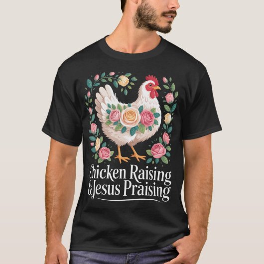 Chicken Raising Jesus Praising Christian Faith Men Tシャツ (正面)