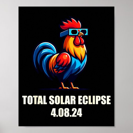 Chicken Rooster Funny Total Solar Eclipse April 20 ポスター (正面)
