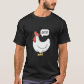 Chicken Says Moo Hen Mooing Clever Unexpected Humo Tシャツ (正面)