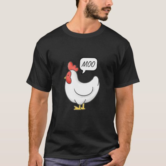 Chicken Says Moo Hen Mooing Clever Unexpected Humo Tシャツ (正面)