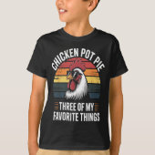 Chicken T E Three Of My Favorite Things Chicken Lo Tシャツ (正面)