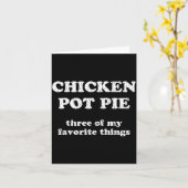Chicken T E Three Of My Favorite Things Funny T E カード (黄色い花)