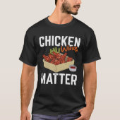 Chicken Wing Matter   Food Tシャツ (正面)