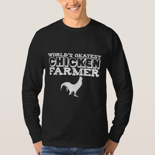 Chickens Farmer Joke Rooster Hen Hens Tシャツ (正面)
