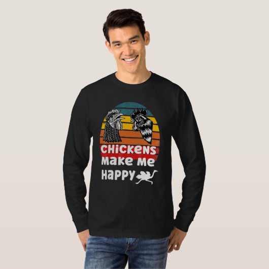 Chickens Make Me Happy Tシャツ (正面フル)