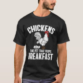 Chickens The Pet That Poops Breakfast  Farmer Tシャツ (正面)