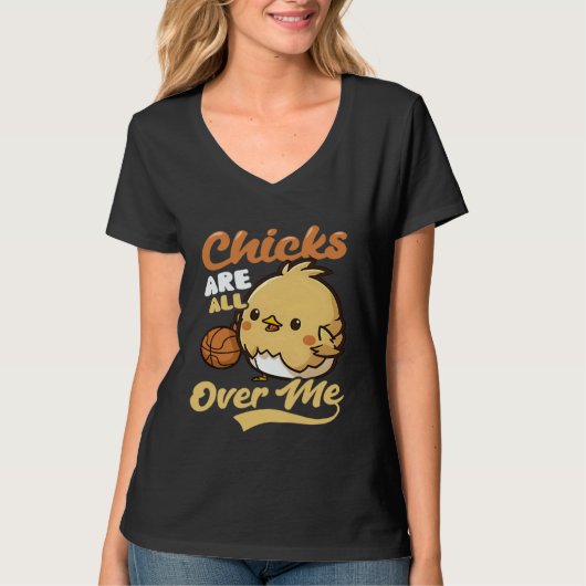 Chicks All Over Me Basketball Easter Tシャツ (正面)
