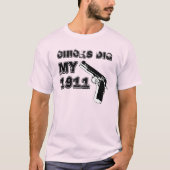 Chicks Dig My 1911 – 黒 Tシャツ (正面)