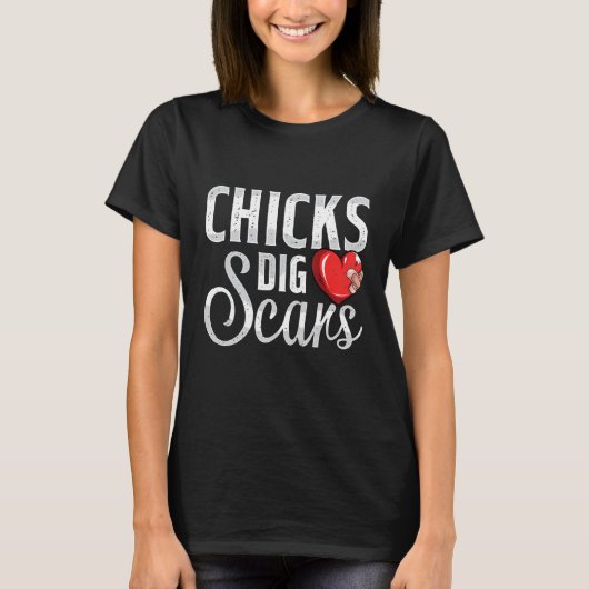 Chicks Dig Scars Open Heart Surgery Recovery Survi Tシャツ (正面)