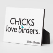 Chicks Love Birders フォトプラーク (側面)