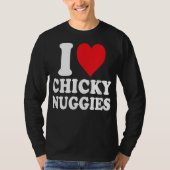 Chicky Nuggies | Funny Chicken Nuggets Viral | Tシャツ (正面)