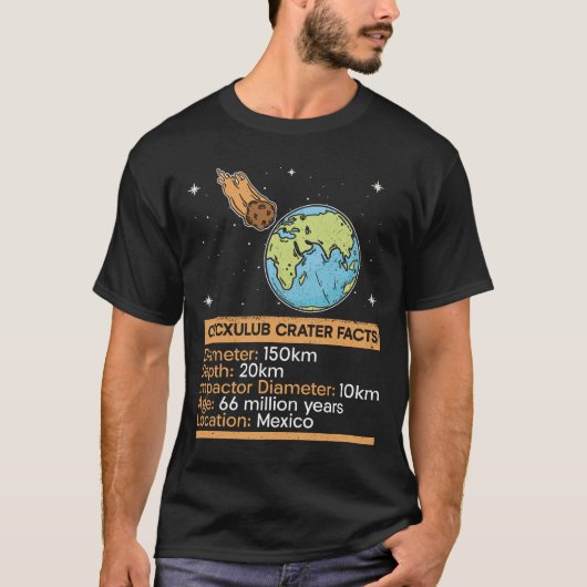 Chicxulubクレーターファクト – 小惑星宇宙天文学 tシャツ (正面)