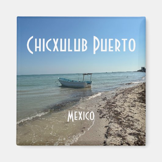 Chicxulubプエルト,メキシコ – スクエアマグネット マグネット (正面)