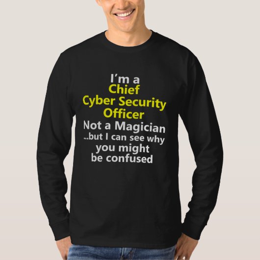 Chief Cyber Security Officer Director Manager Job  Tシャツ (正面)