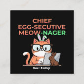 Chief Egg-secutive Meow-Nager Funny Easter Cat  スクエア名刺 (正面)