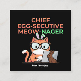 Chief Egg-secutive Meow-Nager Funny Easter Cat  スクエア名刺