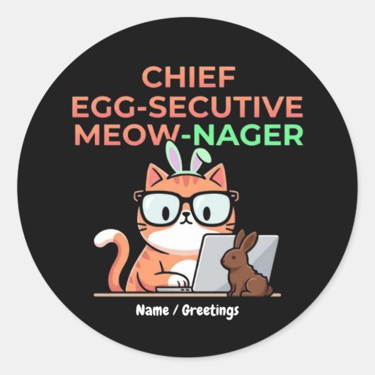 Chief Egg-secutive Meow-Nager Funny Easter Cat  ラウンドシール (正面)