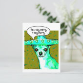 Chihuahua – あなたがPottyと言う、私はパーティー ポストカード (スタンド正面)