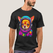 Chihuahua Dog Astronaut in Space Tシャツ (正面)