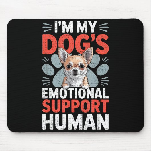 Chihuahua Dog Emotional Suprt Human マウスパッド (正面)