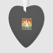 Chihuahua I'm not yelling. オーナメント (正面)