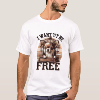 "Chihuahua in Cageレトロポスター – 私は自由になりたい Tシャツ