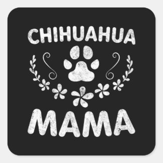 Chihuahua Mama スクエアシール